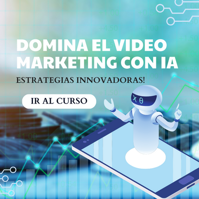 curso de video marketing con inteligencia artificial 